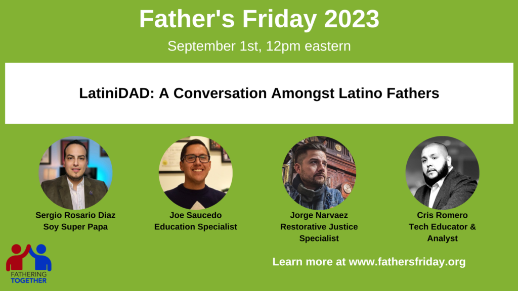 Father's Friday: LatiniDAD: A Conversation Amongst Latino Fathers ...